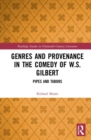 Genres and Provenance in the Comedy of W.S. Gilbert : Pipes and Tabors - Book