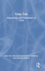 Crisis Talk : Negotiating with Individuals in Crisis - Book