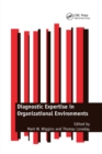Diagnostic Expertise in Organizational Environments - Book