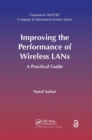 Improving the Performance of Wireless LANs : A Practical Guide - Book