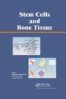 Stem Cells and Bone Tissue - Book