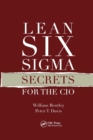 Lean Six Sigma Secrets for the CIO - Book