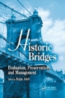 Historic Bridges : Evaluation, Preservation, and Management - Book