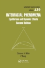 Interfacial Phenomena : Equilibrium and Dynamic Effects, Second Edition - Book