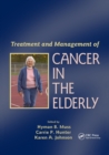 Treatment and Management of Cancer in the Elderly - Book