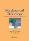 Mechanical Tribology : Materials, Characterization, and Applications - Book
