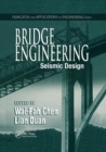 Bridge Engineering : Seismic Design - Book