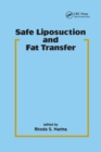 Safe Liposuction and Fat Transfer - Book