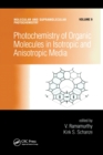 Photochemistry of Organic Molecules in Isotropic and Anisotropic Media - Book
