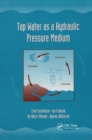 Tap Water as a Hydraulic Pressure Medium - Book