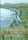 Handbook for Restoring Tidal Wetlands - Book