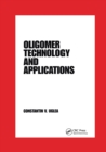 Oligomer Technology and Applications - Book