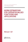 Norm Estimations for Operator Valued Functions and Their Applications - Book