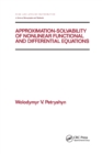 Approximation-solvability of Nonlinear Functional and Differential Equations - Book