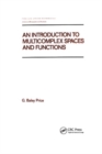 An Introduction to Multicomplex SPates and Functions - Book