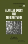 Alkylene Oxides and Their Polymers - Book