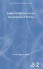 Masculinities in Forests : Representations of Diversity - Book