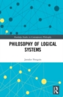 Philosophy of Logical Systems - Book