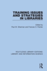 Training Issues and Strategies in Libraries - Book