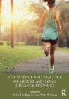 The Science and Practice of Middle and Long Distance Running - Book