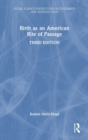 Birth as an American Rite of Passage - Book