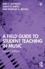 A Field Guide to Student Teaching in Music - Book