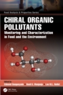 Chiral Organic Pollutants : Monitoring and Characterization in Food and the Environment - Book