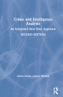 Crime and Intelligence Analysis : An Integrated Real-Time Approach - Book