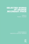 Selected Works of George McCready Price - Book