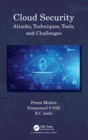 Cloud Security : Attacks, Techniques, Tools, and Challenges - Book