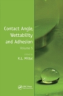 Contact Angle, Wettability and Adhesion, Volume 5 - Book