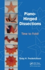 Piano-Hinged Dissections : Time to Fold! - Book