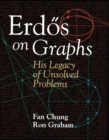 Erd?s on Graphs : His Legacy of Unsolved Problems - Book