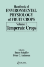 Handbook of Environmental Physiology of Fruit Crops - Book