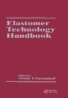 Elastomer Technology Handbook - Book