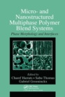 Micro- and Nanostructured Multiphase Polymer Blend Systems : Phase Morphology and Interfaces - Book