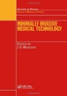 Minimally Invasive Medical Technology - Book