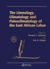 Limnology, Climatology and Paleoclimatology of the East African Lakes - Book