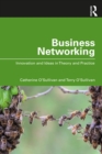 Business Networking : Innovation and Ideas in Theory and Practice - Book