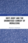 Job's Body and the Dramatised Comedy of Moralising - Book
