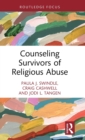 Counseling Survivors of Religious Abuse - Book