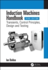 Induction Machines Handbook : Transients, Control Principles, Design and Testing - Book