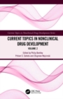 Current Topics in Nonclinical Drug Development : Volume 2 - Book