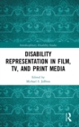 Disability Representation in Film, TV, and Print Media - Book