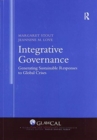 Integrative Governance: Generating Sustainable Responses to Global Crises - Book