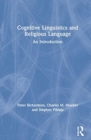 Cognitive Linguistics and Religious Language : An Introduction - Book