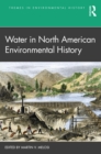 Water in North American Environmental History - Book