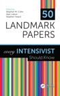 50 Landmark Papers every Intensivist Should Know - Book