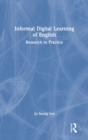 Informal Digital Learning of English : Research to Practice - Book