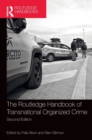 Routledge Handbook of Transnational Organized Crime - Book